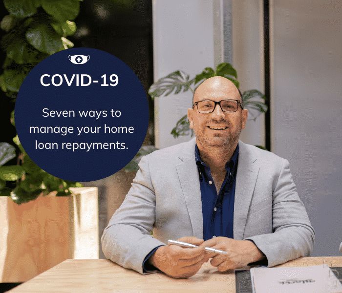 Seven ways to manage your mortgage repayments [including COVID-19 mortgage freeze]