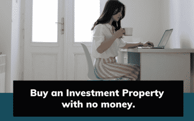 How to buy an investment property with no deposit