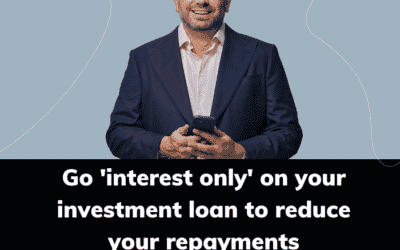 Switch to an interest only investment loan to reduce your repayments.